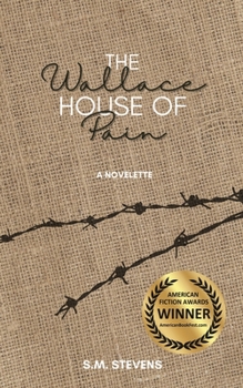 Paperback The Wallace House of Pain: A Novelette Book