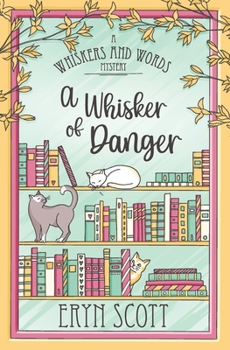 Paperback A Whisker of Danger Book