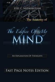 Hardcover The Anatomy of the Edifice of My Mind: An Explanation of Thoughts Book