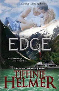Edge - Book #1 of the Romance on the Edge