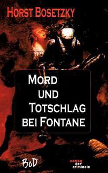 Paperback Mord und Totschlag bei Fontane [German] Book