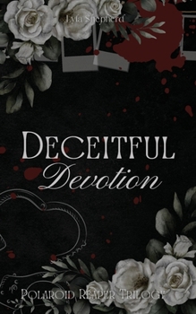 Paperback Deceitful Devotion Book