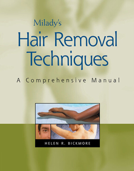Paperback Milady Hair Removal Techniques: A Comprehensive Manual Book