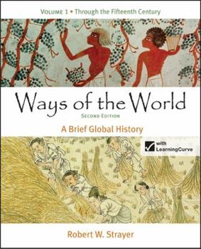 Paperback Ways of the World, Volume 1: Through the Fifteenth Century Book