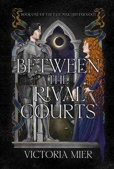 Hardcover Between the Rival Courts Book