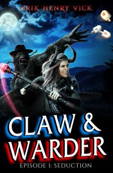 Paperback Seduction: CLAW & WARDER Episode 1 Book