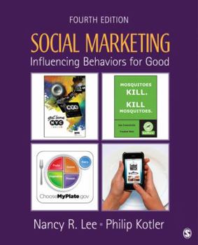 Paperback Social Marketing: Influencing Behaviors for Good Book
