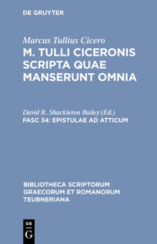 Hardcover Epistulae AD Atticum: Vol. I. Libri I-VIII [Latin] Book
