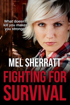 Fighting for Survival - Book #3 of the Estate
