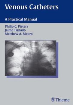 Hardcover Venous Catheters: A Practical Manual Book