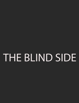 Paperback The Blind Side: Screenplay Book