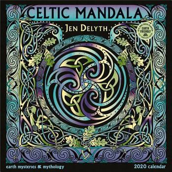 Calendar Celtic Mandala 2020 Wall Calendar: Earth Mysteries & Mythology by Jen Delyth Book