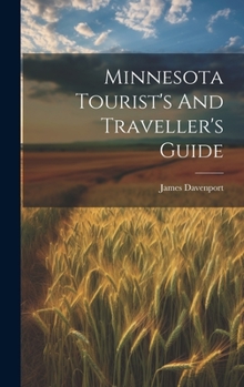 Hardcover Minnesota Tourist's And Traveller's Guide Book