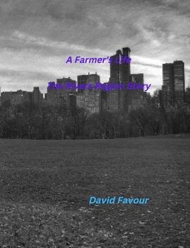 Paperback A Farmer's Life: The Rivers Region Story Book