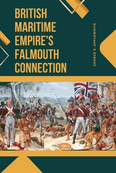Paperback British Maritime Empire's Falmouth Connection Book