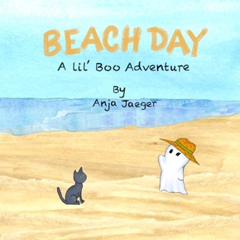 Paperback Beach Day A Lil' Boo Adventure: A Summer Ghost Story for Kids Book