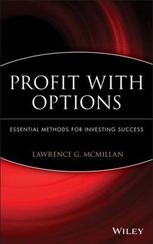 Hardcover Profit with Options: Essential Methods for Investing Success Book