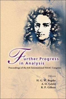 Hardcover Further Progress in Analysis - Proceedings of the 6th International Isaac Congress Book