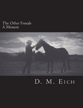 Paperback The Other Female: A Memoir Book