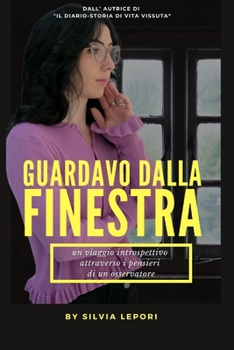 Paperback Guardavo dalla finestra [Italian] Book