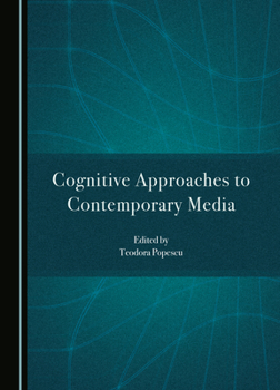 Hardcover Cognitive Approaches to Contemporary Media Book