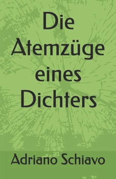 Paperback Die Atemzüge eines Dichters [German] Book