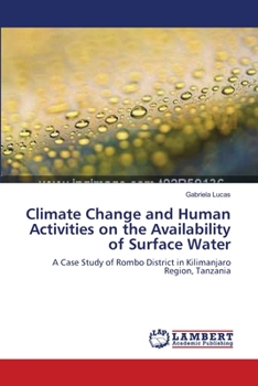 Paperback Climate Change and Human Activities on the Availability of Surface Water Book