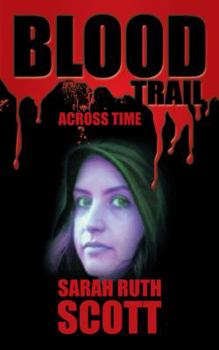 Paperback Blood Trail: Across Time Book