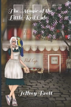 Paperback The Magic of the Little Red Cafe Book