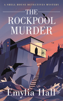 The Rockpool Murder - Book #3 of the Shell House Detectives