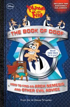 Hardcover The Book of Doof: How to Find an Arch Nemesis and Other Evil Advice Book