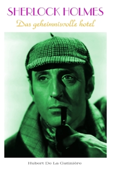 Paperback Sherlock Holmes Das geheimnisvolle hotel [German] Book