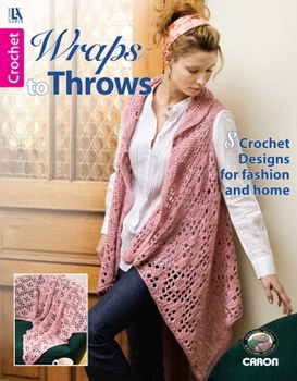 Paperback Wraps to Throws (Leisure Arts #4524) Book