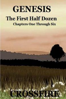 Hardcover GENESIS The First Half Dozen Book