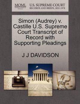 Paperback Simon (Audrey) V. Castille U.S. Supreme Court Transcript of Record with Supporting Pleadings Book