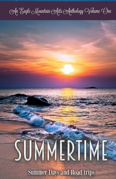 Paperback Summertime: Summer Days and Road Trips Book