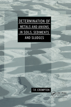 Paperback Determination of Metals and Anions in Soils, Sediments and Sludges Book