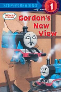 Thomas and Friends: Gordon's New View (Step into Reading) - Book  of the Thomas and Friends