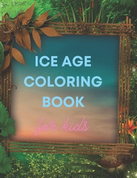 Paperback Ice Age coloring book for kids Book