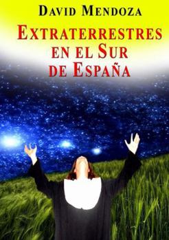 Extraterrestres En El Sur de Espa�a