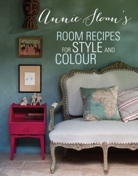 Hardcover Annie Sloan's Room Recipes for Style and Colour Book