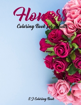 Paperback Flowers Coloring Book for Adults: Botanical and Flower Patterns Book