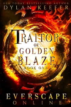 Paperback Traitor of Golden Blaze: A Fantasy GameLit RPG Adventure Book