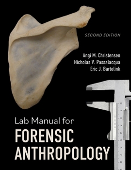 Paperback Lab Manual for Forensic Anthropology Book