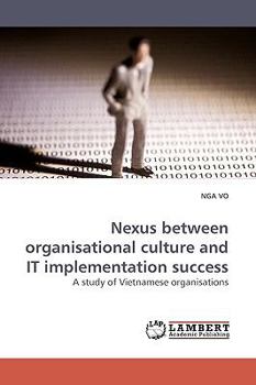 Paperback Nexus between organisational culture and IT implementation success Book