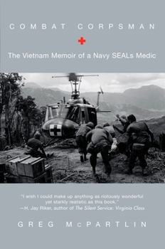 Paperback Combat Corpsman: The Vietnam Memoir of a Navy Seals Medic Book