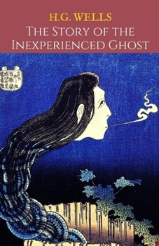 Paperback The Story of the Inexperienced Ghost Illustrated Book