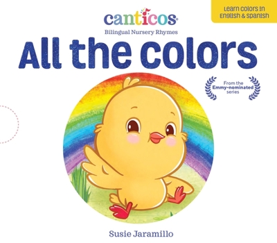 Board book Canticos All the Colors / de Colores: Bilingual Nursery Rhymes Book