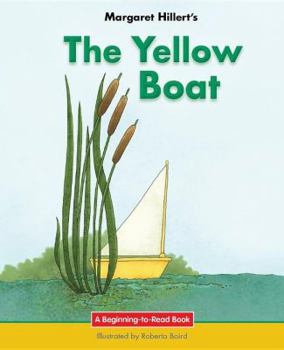 Yellow Boat (Modern Curriculum Press Beginning to Read Series) - Book  of the Beginning-To-Read