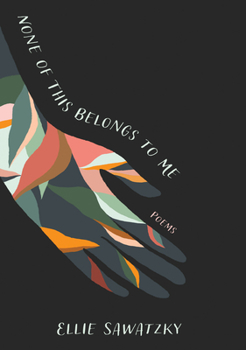 Paperback None of This Belongs to Me Book